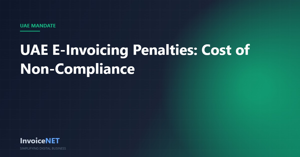 UAE e-invoicing penalties cost non-compliance 2027