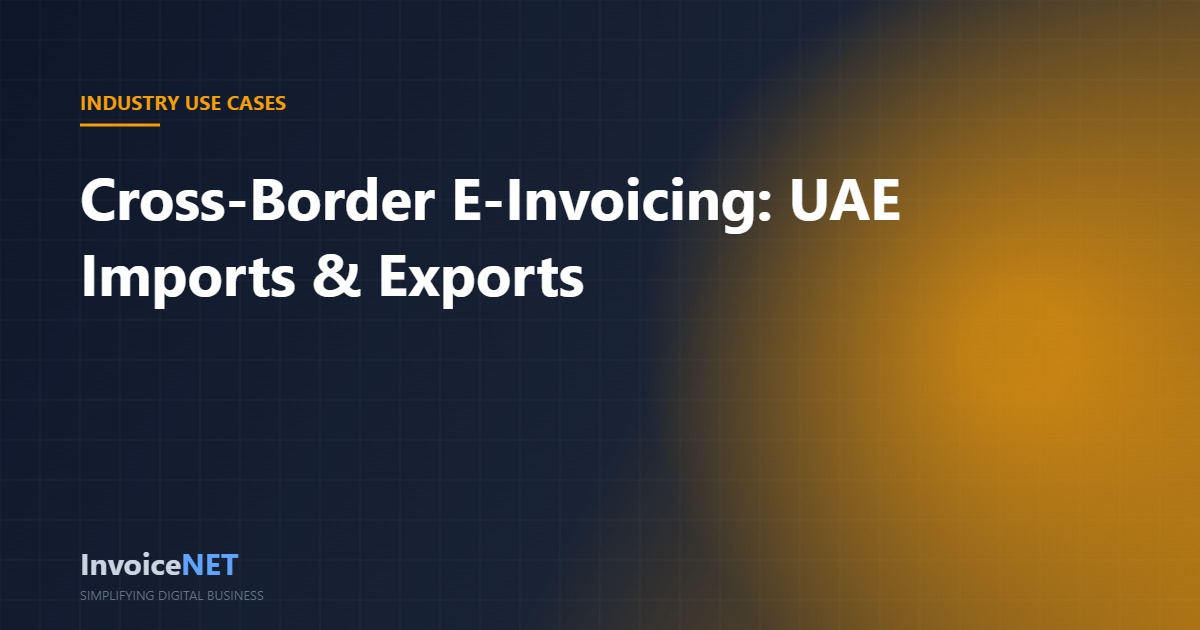 UAE cross-border e-invoicing imports exports Peppol GCC